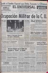 Primera plana de El Universal del 19 de septiembre de 1968, en la cual se da cuenta de la ocupación militar de Ciudad Universitaria; la fotografía fue captada por Daniel Soto